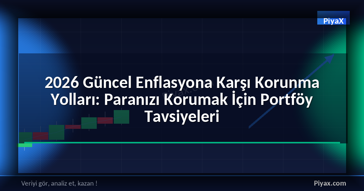 enflasyona karşı korunma yolları