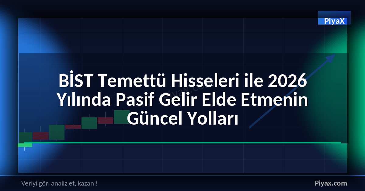 BİST temettü hisseleri