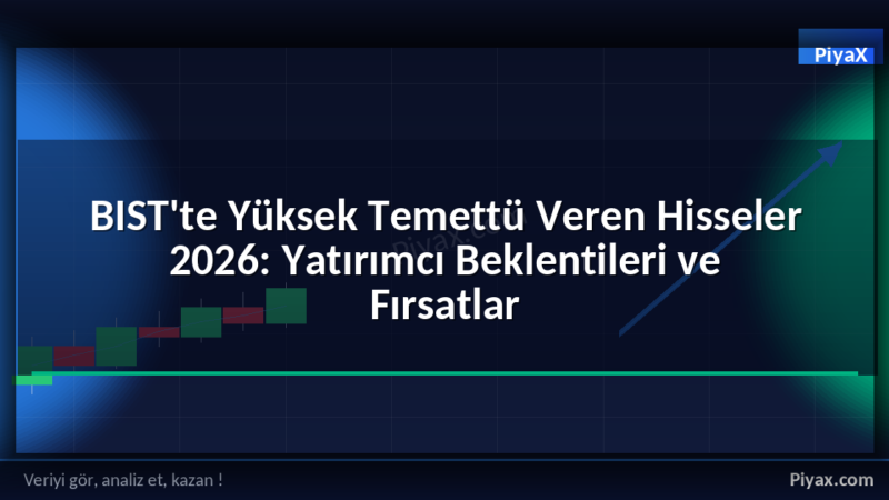 yüksek temettü veren hisseler