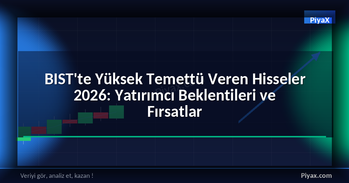 yüksek temettü veren hisseler