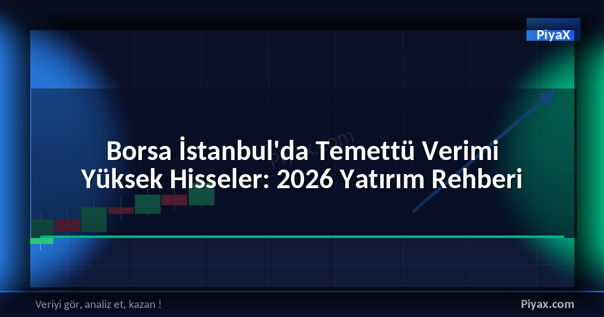 Borsa İstanbul temettü hisseleri