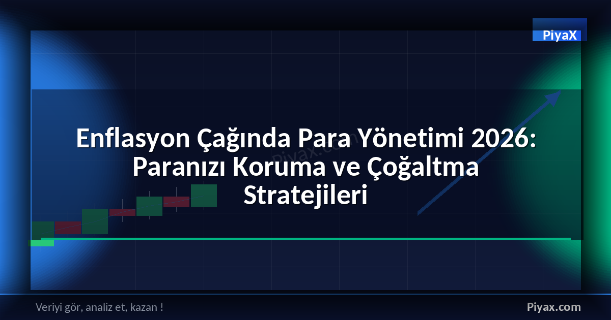 enflasyon çağında para yönetimi
