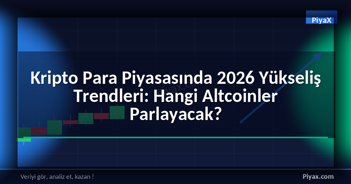 2026 yükseliş trendleri