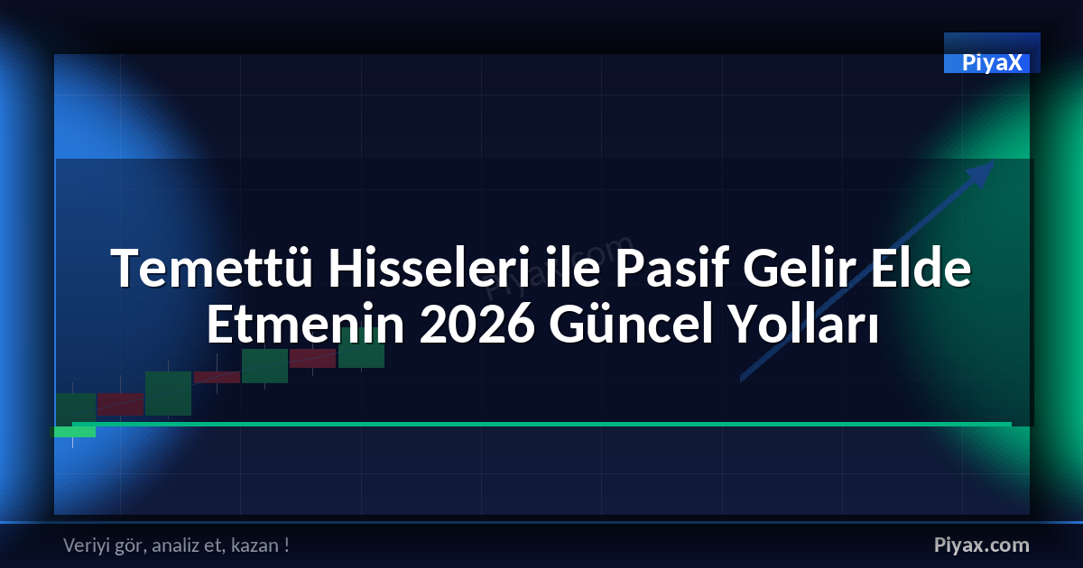 temettü hisseleri pasif gelir