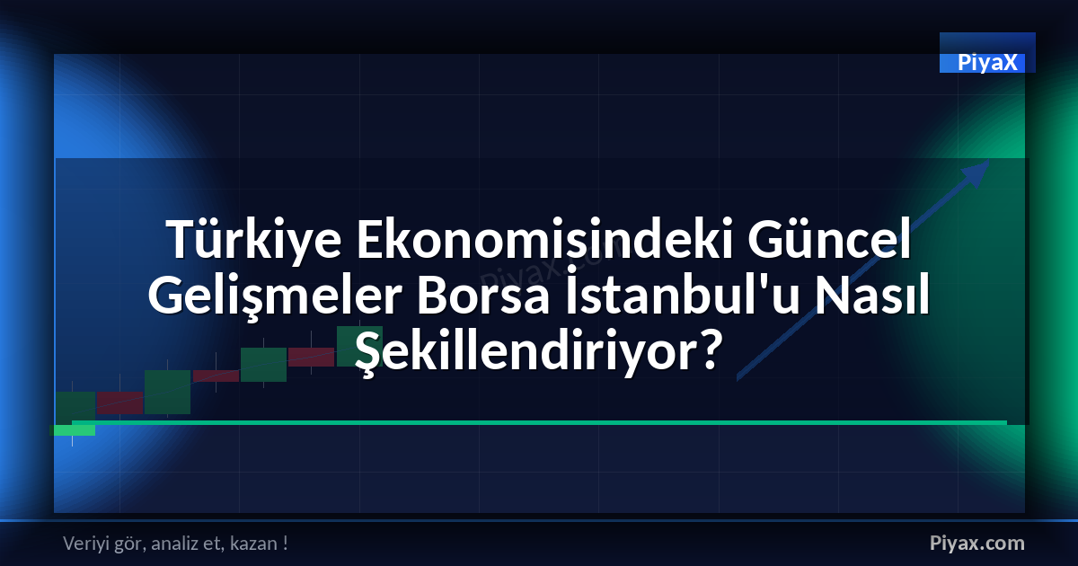 Türkiye ekonomisi Borsa İstanbul