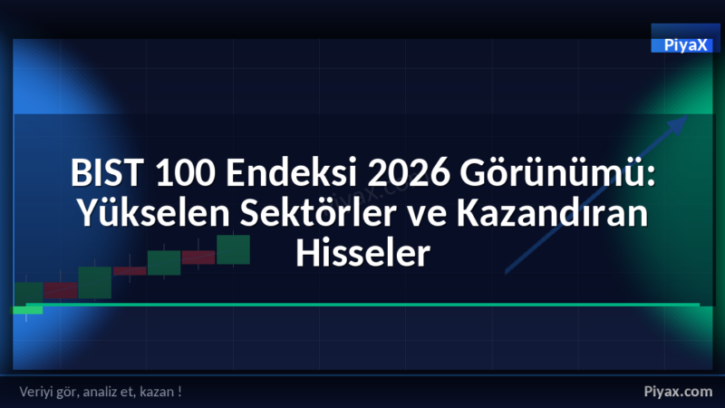 BIST 100 Endeksi 2026