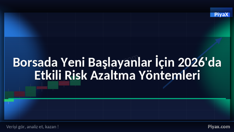 Borsada risk azaltma yöntemleri