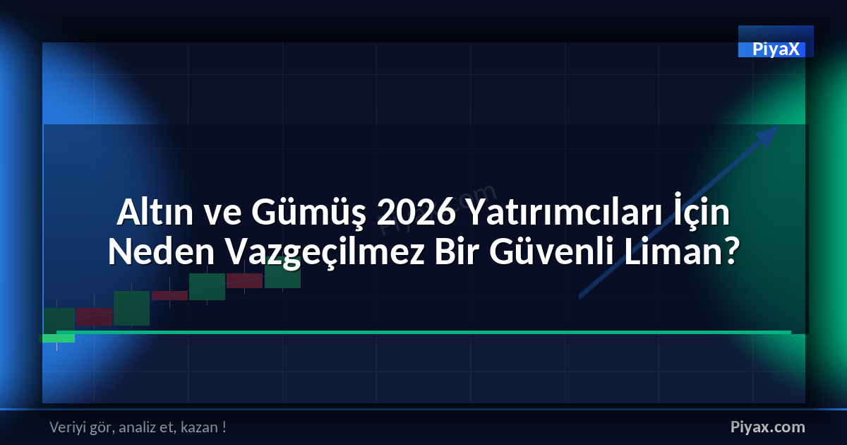 Altın Gümüş Güvenli Liman