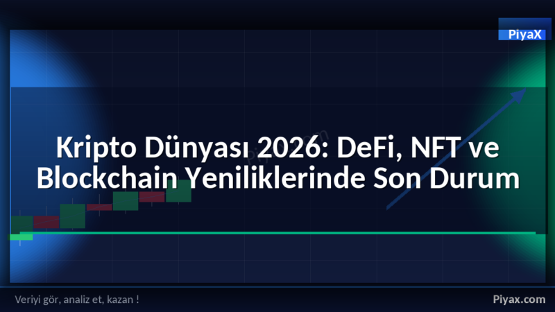 kripto dünyası 2026